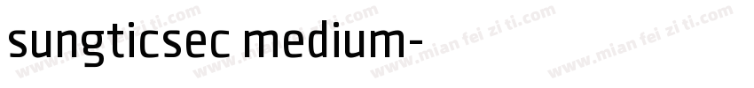 sungticsec medium字体转换